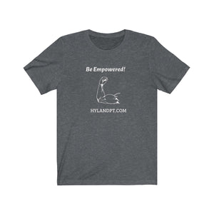 Be Empowered! T-shirt