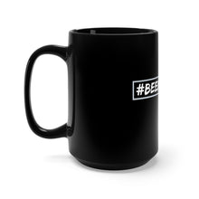 Load image into Gallery viewer, #BeEmpowered Black Mug 15oz